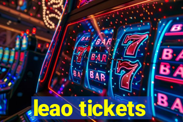 leao tickets